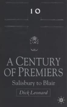 A Century of Premiers by D. Leonard Book