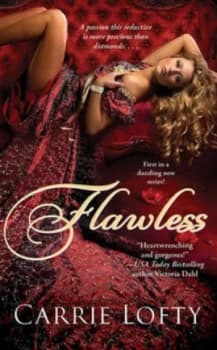 Flawless by Carrie Lofty Paperback