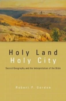 Holy Land Holy City by R. P Gordon Paperback