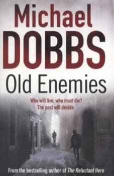 Old Enemies by Michael Dobbs Paperback