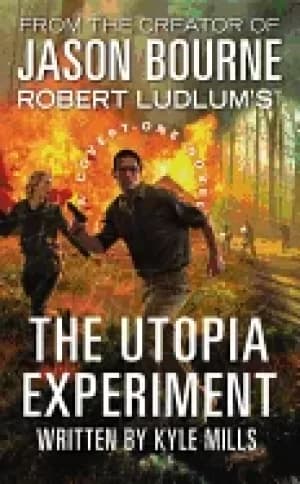 robert ludlums the utopia experiment covert one series