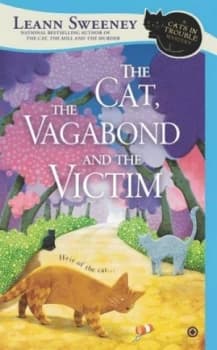 The Cat the Vagabond and the Victim by Leann Sweeney Book