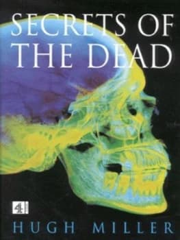 Secrets of the Dead by Hugh Miller Hardback