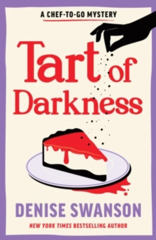Tart of Darkness : A Delicious Culinary Cosy Crime Mystery Paperback / softback
