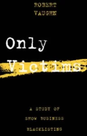 Only victims by Robert Vaughn