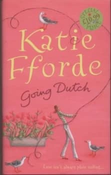 Going Dutch by Katie Fforde Hardback