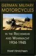 german military motorcycles in the reichswehr and wehrmacht 1934 1945