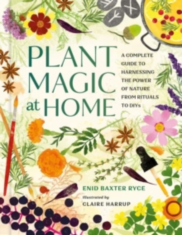 Plant Magic at Home. Hardback. By Enid Baxter Ryce Books