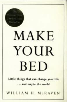 Make Your Bed by William H Mcraven Hardback