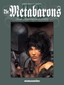 The Metabarons Vol.3 : Steelhead & Dona Vicenta