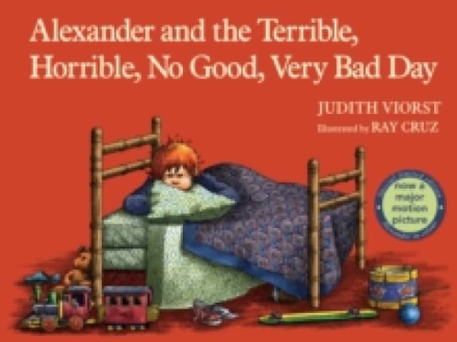 Alexander and the terrible, horrible, no good, very bad day Paperback / softback