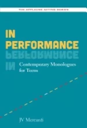 in performance contemporary monologues for teens