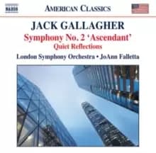 Jack Gallagher: Symphony No. 2, 'Ascendant'