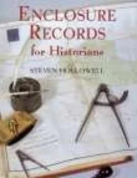 Enclosure Records for Historians by Steven Hollowell Paperback