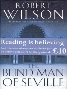 The Blind Man of Seville by Robert Wilson Hardback