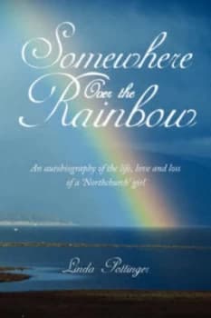 Somewhere Over the Rainbow by Linda Pottinger Paperback