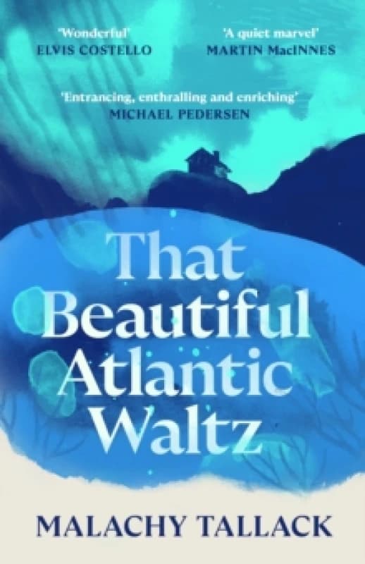 That Beautiful Atlantic Waltz Hardback