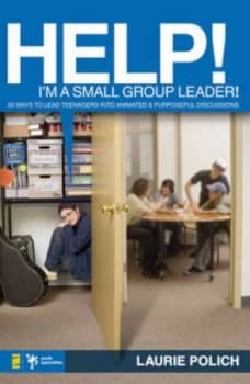 Help Im a Small Group Leader by Laurie Polich Book