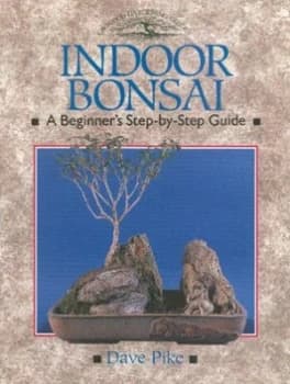 Indoor Bonsai by David Pike Book