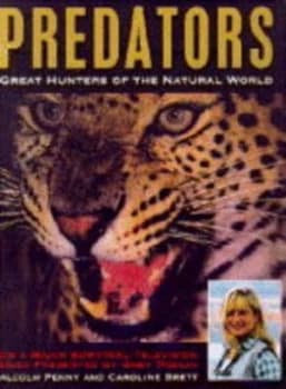 Predators by Malcolm Penny and Caroline Brett and Gaby Roslin Hardback