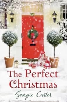 The Perfect Christmas by Georgie Carter Paperback