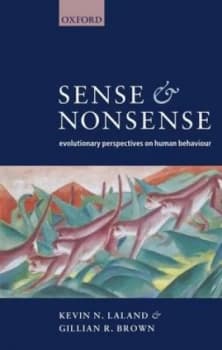 Sense and Nonsense by Kevin N Laland Hardback
