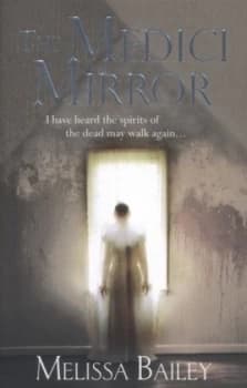 The Medici Mirror by Melissa Bailey Book
