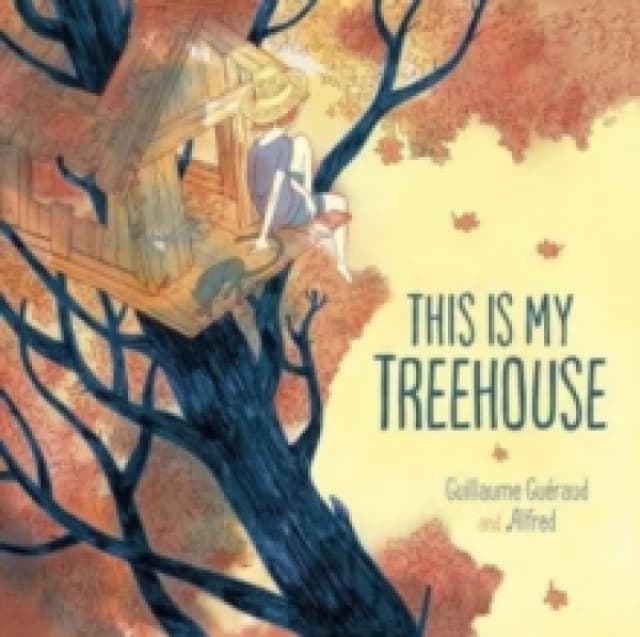 This Is My Treehouse Hardback