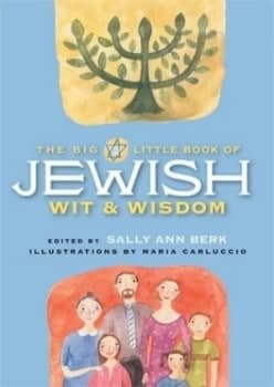 The Big Little Book of Jewish Wit and Wisdom by Sally Ann Berk Hardback