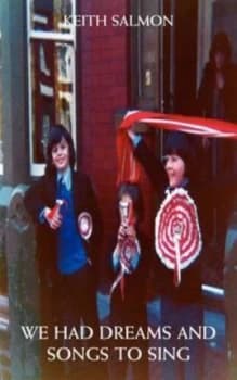 We Had Dreams and Songs to Sing Paperback