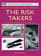 risk takers racing and record setting aircraft a unique pictorial record 19