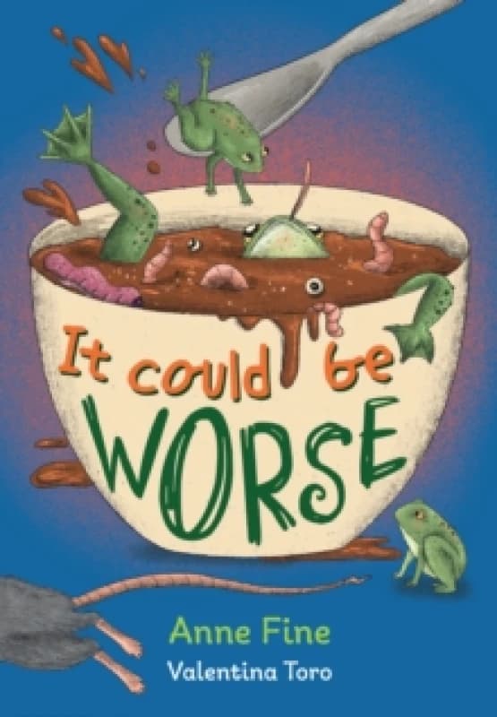 It Could Be Worse : Fluency 2 Paperback / softback