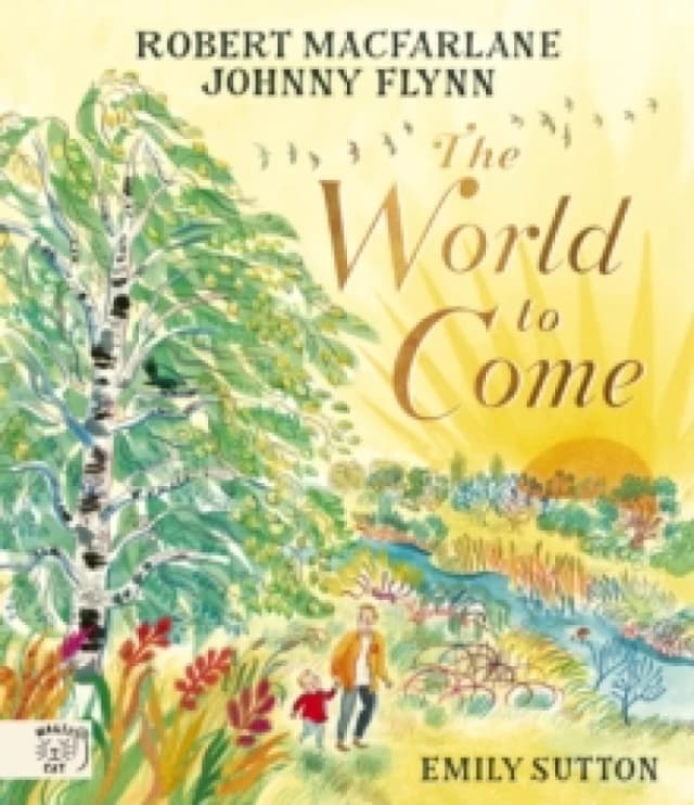 The World to Come - World to Come A Times Book of the Year 2024 Hardback