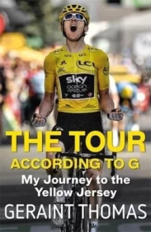 The Tour according to G by Geraint Thomas