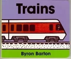 Trains Board Book by Byron Barton