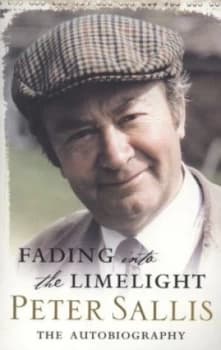 Fading into the Limelight by Peter Sallis Paperback