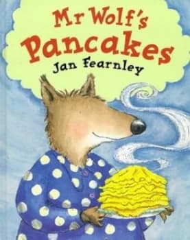 Mr Wolfs Pancakes by Jan Fearnley Hardback