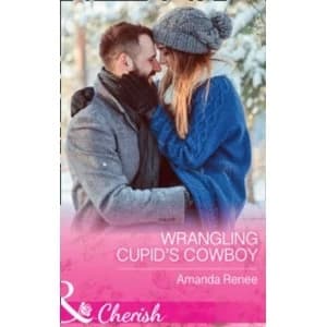 Wrangling Cupid's Cowboy : 3