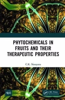 Phytochemicals in Fruits and their Therapeutic Properties