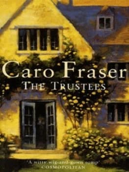 The Trustees by Caro Fraser Book