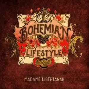 Madame Libertanah by Bohemian Lifestyle CD Album