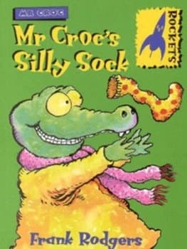 Mr Crocs Silly Sock by Frank Rodgers Paperback