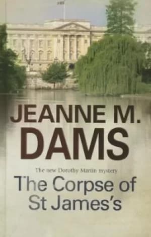 The corpse of St Jamess by Jeanne M Dams