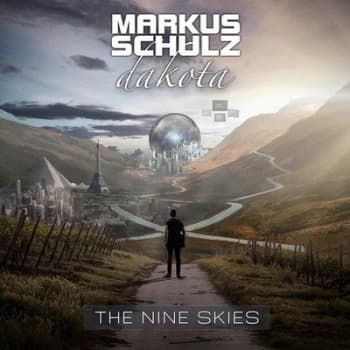 The Nine Skies by Markus Schulz Presents Dakota CD Album