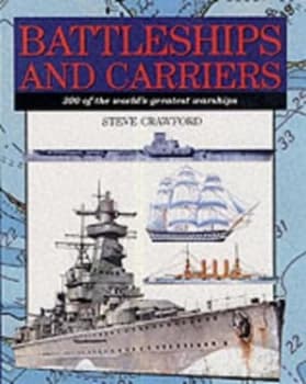 Battleships and Carriers by Steve Crawford Hardback