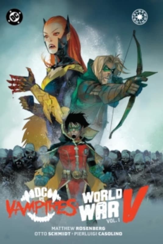 DC vs. Vampires: World War V Vol. 1 Hardback