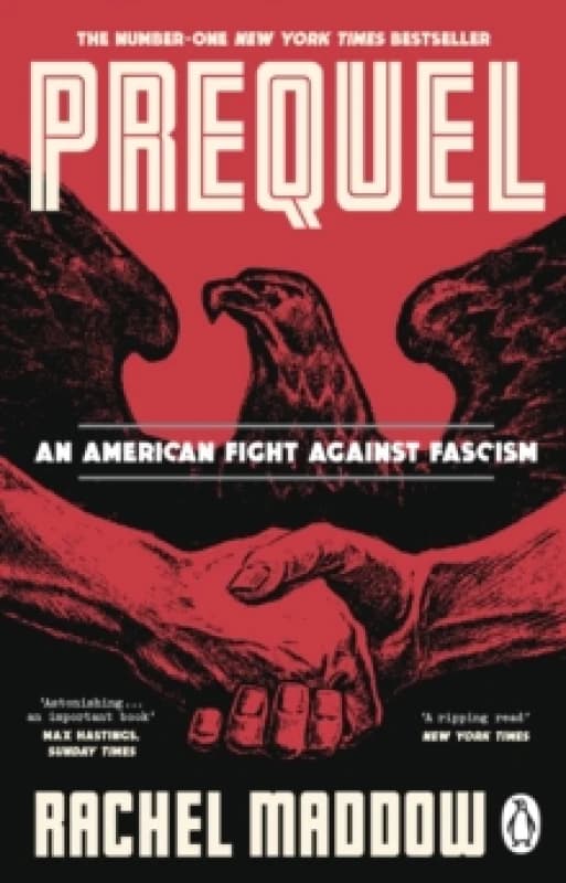 Prequel : An American fight against fascism Paperback / softback