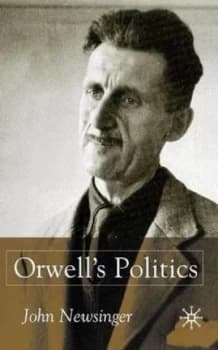 Orwells Politics by J. Newsinger Book