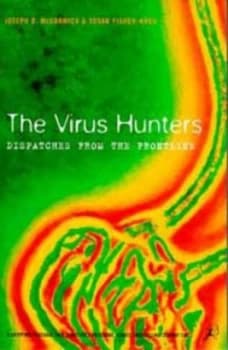 The Virus Hunters by Joseph B. Mccormick Book
