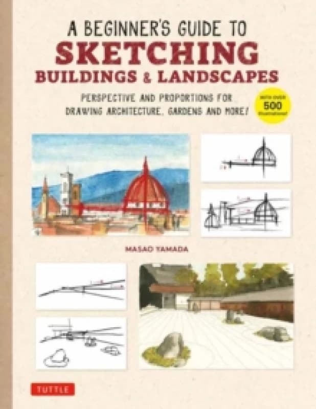 A Beginner's Guide to Sketching Buildings & Landscapes. Paperback. By Masao Yamada Books